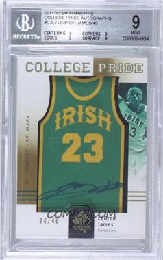 2011-12 SP Authentic - College Pride Autographs #CJ-LJ - LeBron James /40 [BGS 9 MINT]