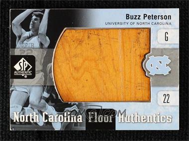2011-12 SP Authentic - North Carolina Floor Authentics #UNC-BP - Buzz Peterson