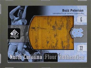 2011-12 SP Authentic - North Carolina Floor Authentics #UNC-BP - Buzz Peterson