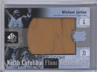 2011-12 SP Authentic - North Carolina Floor Authentics #UNC-MI - Michael Jordan