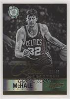 Kevin McHale #/25