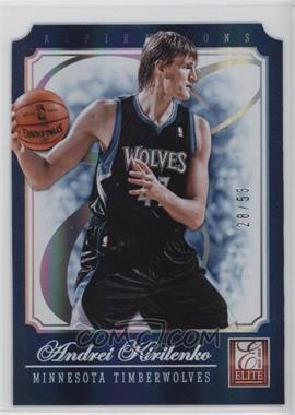 2012-13 Elite - [Base] - Aspirations Die-Cut #96 - Andrei Kirilenko /53