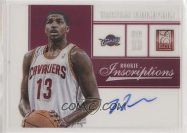 2012-13 Elite - Rookie Inscriptions #49 - Tristan Thompson