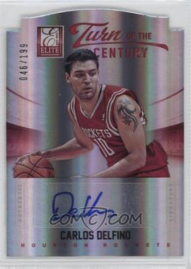 2012-13 Elite - Turn of the Century Die-Cut Autographs #89 - Carlos Delfino /199