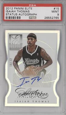 2012-13 Elite Series - Autographs - Status Die-Cut #15 - Isaiah Thomas /22 [PSA 9 MINT]