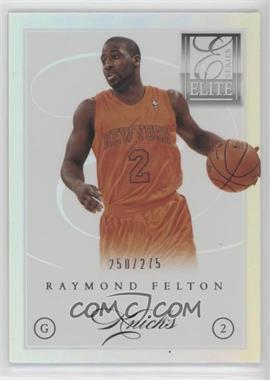 2012-13 Elite Series - [Base] #74 - Raymond Felton /275