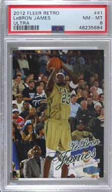 2012-13 Fleer Retro - 1997-98 Fleer Ultra #ULT-41 - LeBron James [PSA 8 NM‑MT]