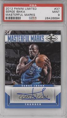 2012-13 Limited - Masterful Marks #37 - Serge Ibaka /199 [PSA 9 MINT]