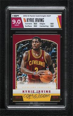 2012-13 Panini - [Base] - Gold Knight #227 - Kyrie Irving [HGA 9 MINT]