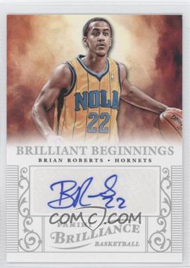 2012-13 Panini Brilliance - Brilliant Beginnings Autographs #15 - Brian Roberts