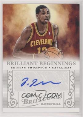 2012-13 Panini Brilliance - Brilliant Beginnings Autographs #32 - Tristan Thompson