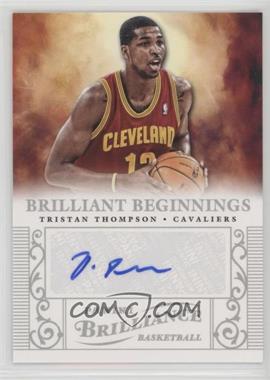 2012-13 Panini Brilliance - Brilliant Beginnings Autographs #32 - Tristan Thompson