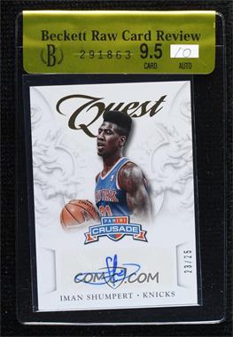 2012-13 Panini Crusade - Quest Autographs - Gold #27 - Iman Shumpert /25 [BRCR 9.5]