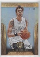 Mike Miller #/10