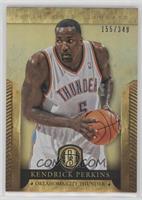 Kendrick Perkins [EX to NM] #/349