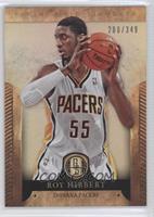 Roy Hibbert #/349