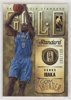 Serge Ibaka [EX to NM] #/199