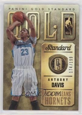 2012-13 Panini Gold Standard - Gold Standard #42 - Anthony Davis /199