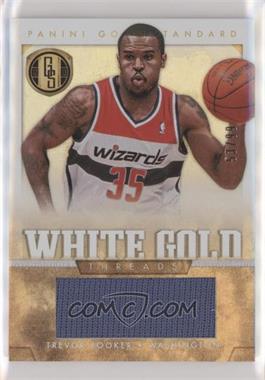 2012-13 Panini Gold Standard - White Gold Threads #39 - Trevor Booker /99