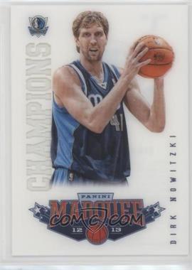 2012-13 Panini Marquee - Champions #6 - Dirk Nowitzki