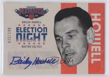 2012-13 Panini Marquee - Election Night Autographs #24 - Bailey Howell /199