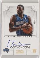 Group I Rookies Autographs - E'Twaun Moore #/99