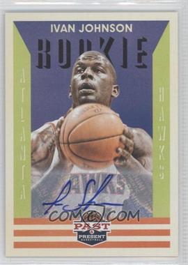 2012-13 Panini Past & Present - [Base] - Signatures #238 - Ivan Johnson