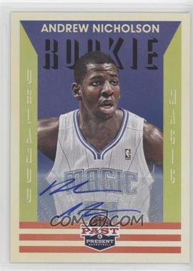 2012-13 Panini Past & Present - [Base] - Signatures #240 - Andrew Nicholson