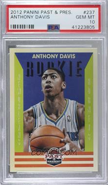 2012-13 Panini Past & Present - [Base] #237 - Anthony Davis [PSA 10 GEM MT]