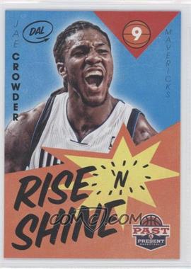 2012-13 Panini Past & Present - Rise 'n Shine #34 - Jae Crowder