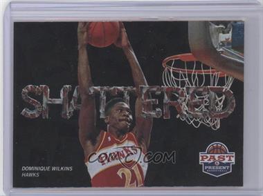 2012-13 Panini Past & Present - Shattered - Player Standouts #1 - Dominique Wilkins