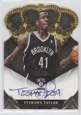 2012-13 Panini Preferred - [Base] - Gold #478 - Rookie Crown Royale Signatures - Tyshawn Taylor /25 [Good to VG‑EX]