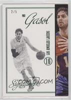 Pau Gasol #/5