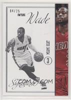 Dwyane Wade #/25