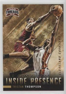 2012-13 Panini Threads - Inside Presence #25 - Tristan Thompson