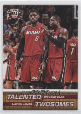 2012-13 Panini Threads - Talented Twosomes #3 - LeBron James, Dwyane Wade