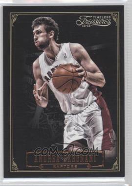 2012-13 Panini Timeless Treasures - [Base] #121 - Andrea Bargnani