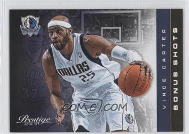 2012-13 Prestige - [Base] - Bonus Shots Gold #24 - Vince Carter /249