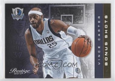 2012-13 Prestige - [Base] - Bonus Shots Gold #24 - Vince Carter /249