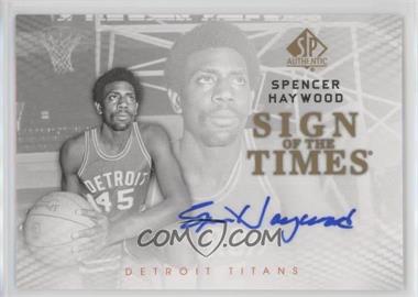 2012-13 SP Authentic - Sign of the Times #S-SH - Spencer Haywood