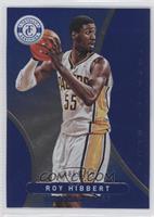 Roy Hibbert #/299