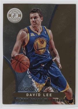 2012-13 Totally Certified - [Base] - Totally Gold #128 - David Lee /25