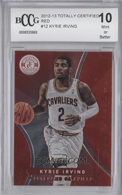 2012-13 Totally Certified - [Base] - Totally Red #12 - Kyrie Irving /499 [BCCG 10 Mint or Better]