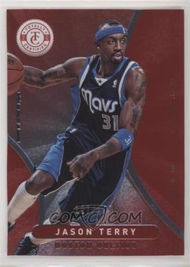 2012-13 Totally Certified - [Base] - Totally Red #186 - Jason Terry /499