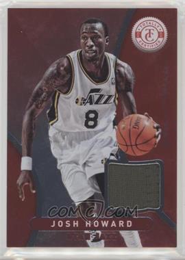 2012-13 Totally Certified - Memorabilia - Totally Red #70 - Josh Howard