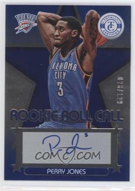 2012-13 Totally Certified - Rookie Roll Call - Blue #27 - Perry Jones /129