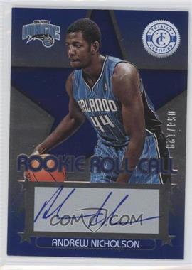 2012-13 Totally Certified - Rookie Roll Call - Blue #44 - Andrew Nicholson /129