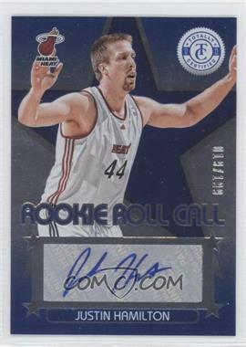 2012-13 Totally Certified - Rookie Roll Call - Blue #91 - Justin Hamilton /199