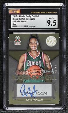 2012-13 Totally Certified - Rookie Roll Call - Gold #32 - John Henson /15 [CSG 9.5 Mint Plus]