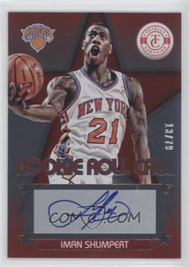 2012-13 Totally Certified - Rookie Roll Call - Red #2 - Iman Shumpert /79
